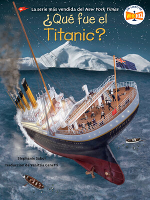 cover image of ¿Qué fue el Titanic?